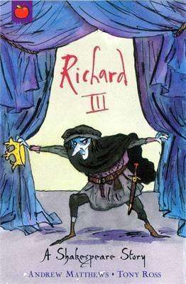 A Shakespeare Story - Richard III