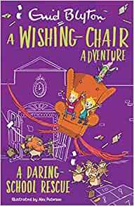 A Wishing-Chair Adventure - A Daring  Rescue