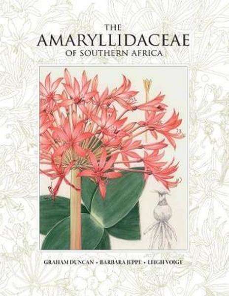 Amaryllidaceae Of Southern Africa