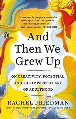 And Then We Grew Up