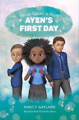 Ayens First Day