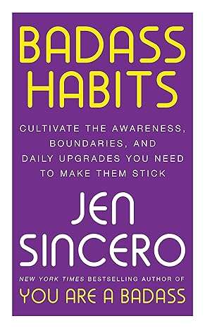 Badass Habits