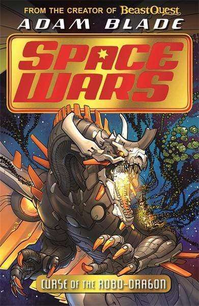 Beast Quest - Space Wars - Curse Of The Robo-Dragon