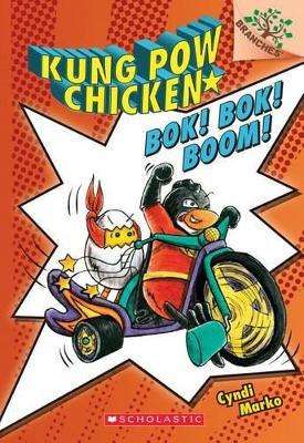 Bok! Bok! Boom! - A Branches Book