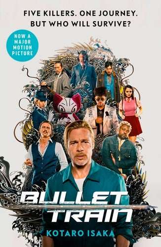 Bullet Train [Film Tie-In]