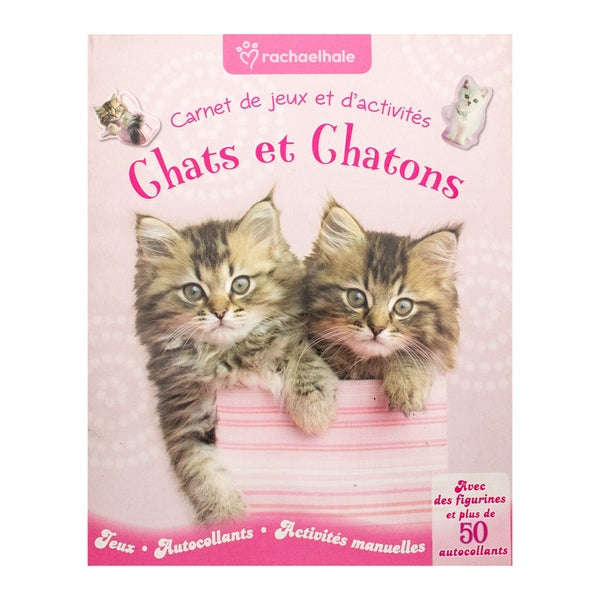 Carnet De Jeux Et D'Actitites Chats Et Chatons