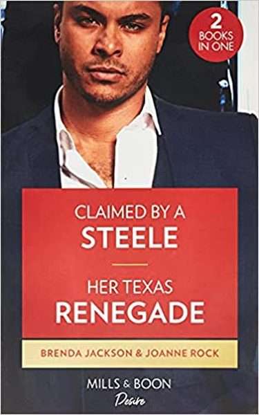 Claimed By A Steele 2in1 Omnibus