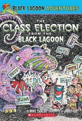 Class Election From The Black Lagoon
