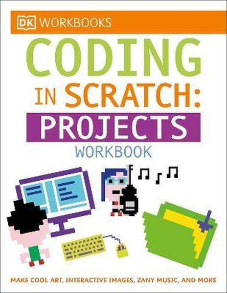 Coding in Scratch: Projects
