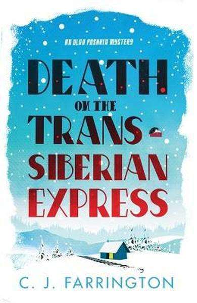 Death On The Trans-Siberian Express