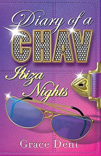 Diary Of A Chav - Lost In Ibiza