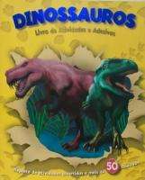Dinossauros Livro De Atividades E Adesivos (Portuguese)