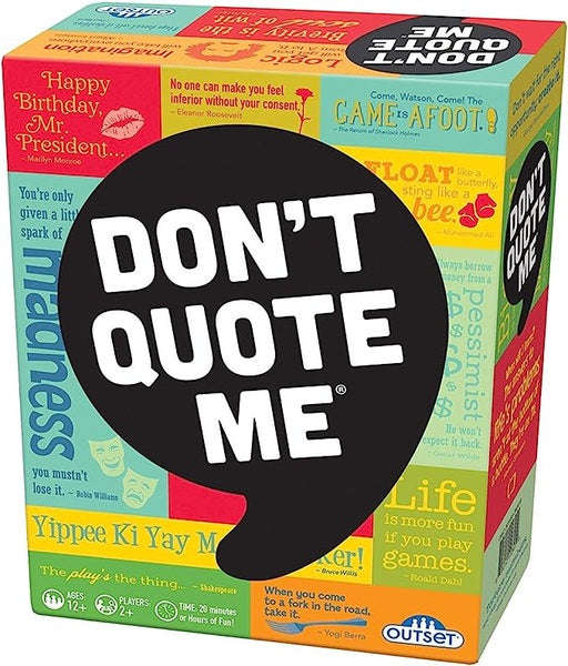 Don't Quote Me