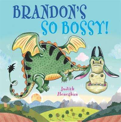 Dragon  - Brandon's So Bossy