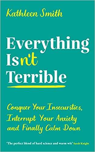 Everything Isn't Terrible