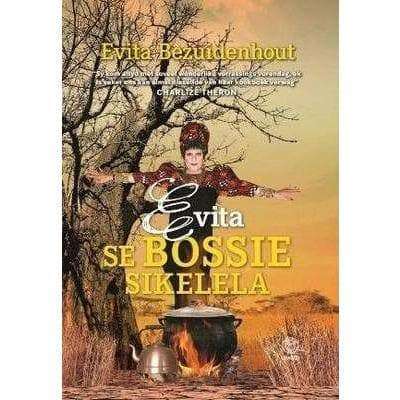Evita Se Bossie Sikelela (Afrikaans Edition)