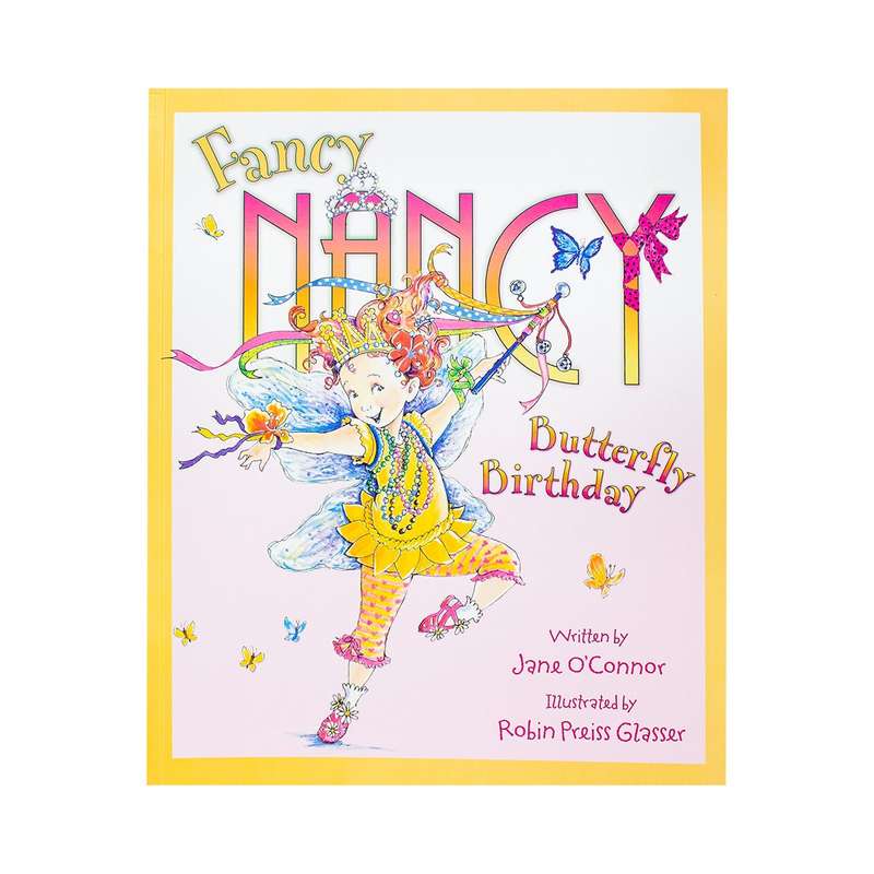 Fancy Nancy and the Butterfly Birthday