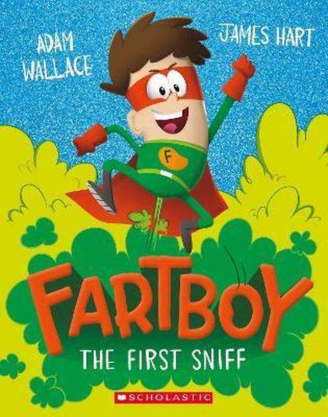Fartboy - The First Sniff