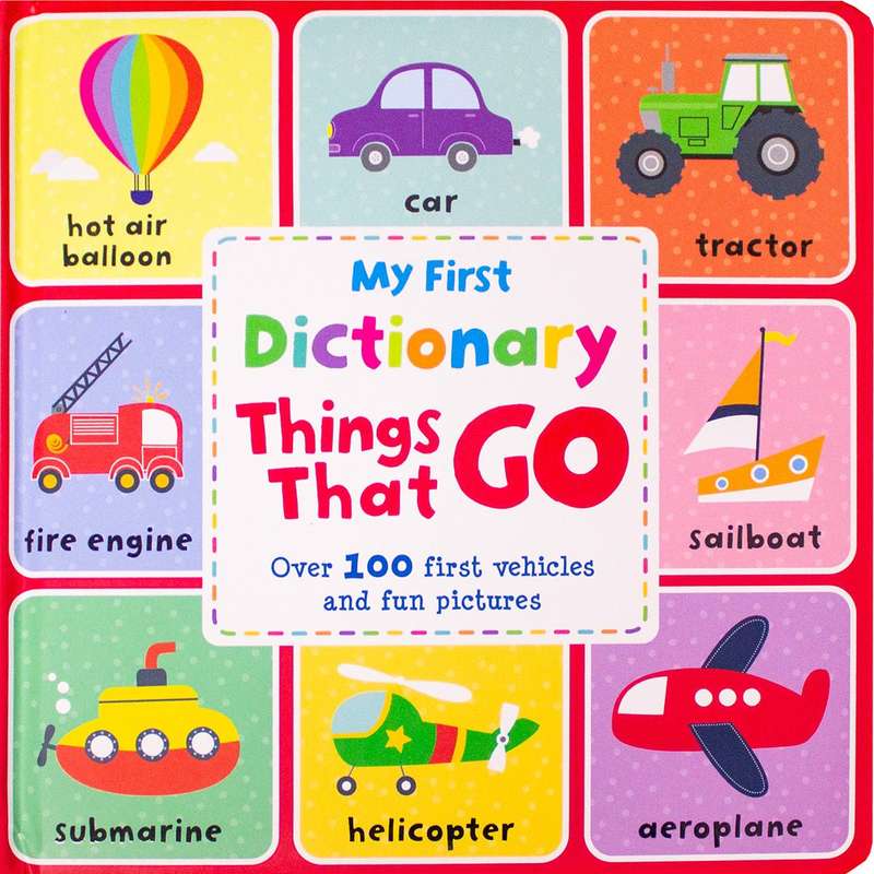 First Dictionary - Things That Go