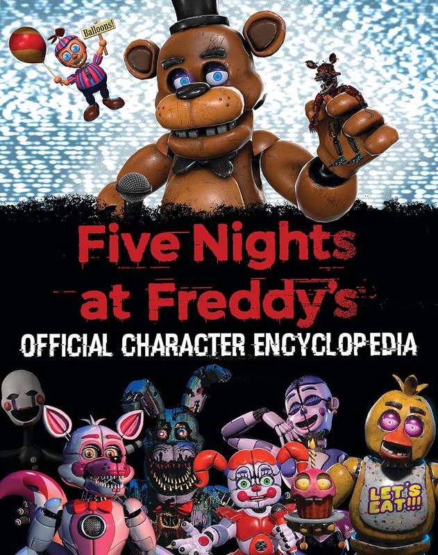 Five Nights At Freddy's Character Encyclopedia