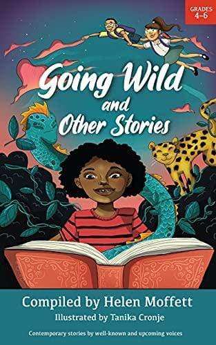 Going Wild And Other Stories