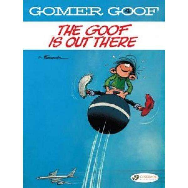 Gomer Goof - Goof Is Out Of There