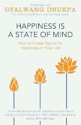 Happiness Is A State Of Mind
