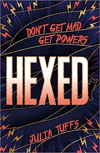 Hexed - Don't Get Mad, Get Powers