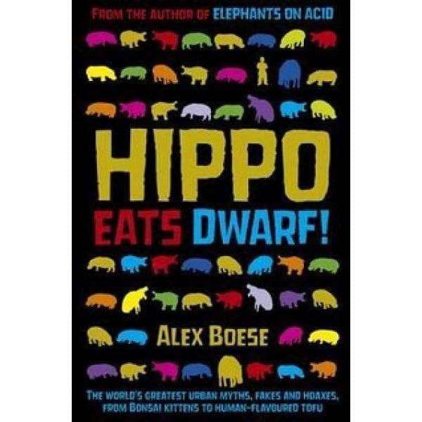 Hippo Eats Dwarf by Alex Boese