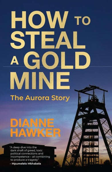 How To Steal A Goldmine