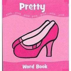 I Love Pink My First Word - Pretty