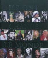 Ils Ont Change Le Monde [French]