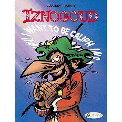 Iznogoud - I Want To Be The Caliph Instead Of The Caliph