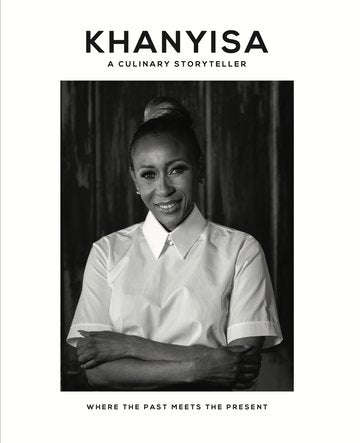 Khanyisa A Culinary Storyteller