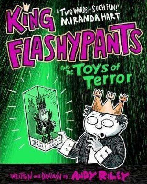 King Flashypants And The Toys Of Terror