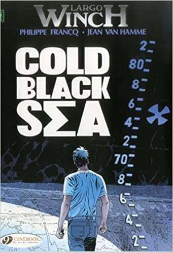 Largo Winch 13 - Cold Black Sea