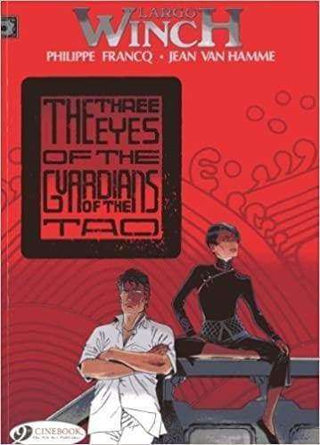 Largo Winch - The Three Eyes Of The Guardians Of The Tao