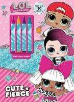 L.O.L. Surprise! Cute 'n' Fierce