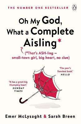 Oh My God, What A Complete Aisling