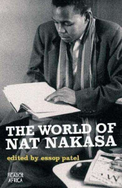 The World Of Nat Nakasa
