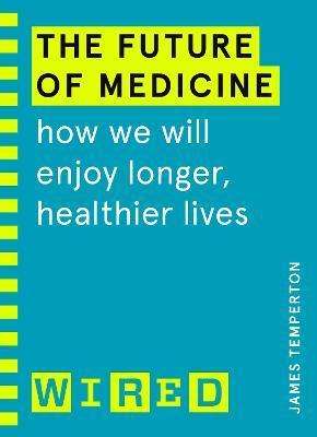 The Future Of Medicine