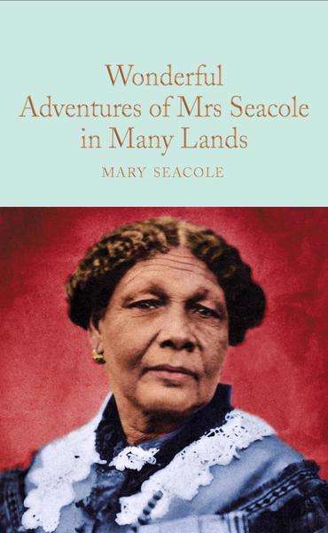 Wonderful Adventures Of Mrs. Seacole In Many Lands
