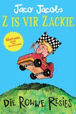 Z is vir Zackie 1: Die rowwe resies