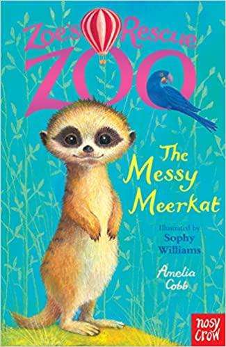 Zoe's Rescue Zoo - The Messy Meerkat