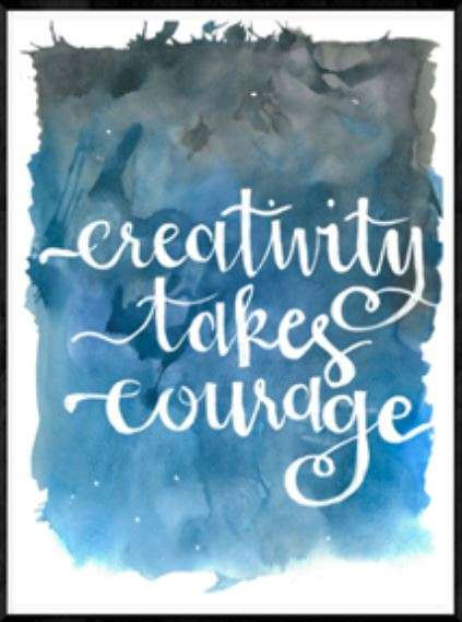 Creativity takes courage - Watercolour Poster