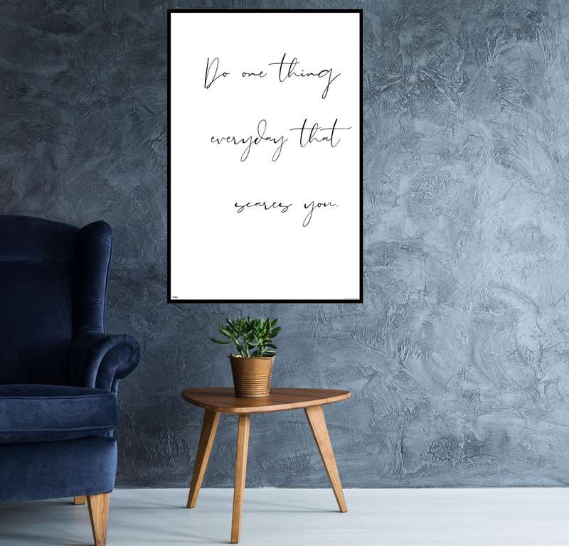 EgoAmo Original - Do one thing everyday that scares you Poster
