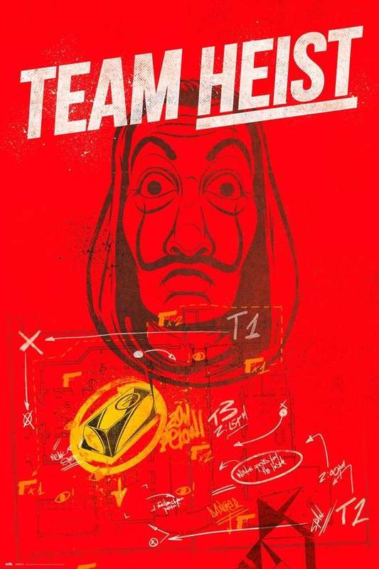 Money Heist -Team Heist Poster