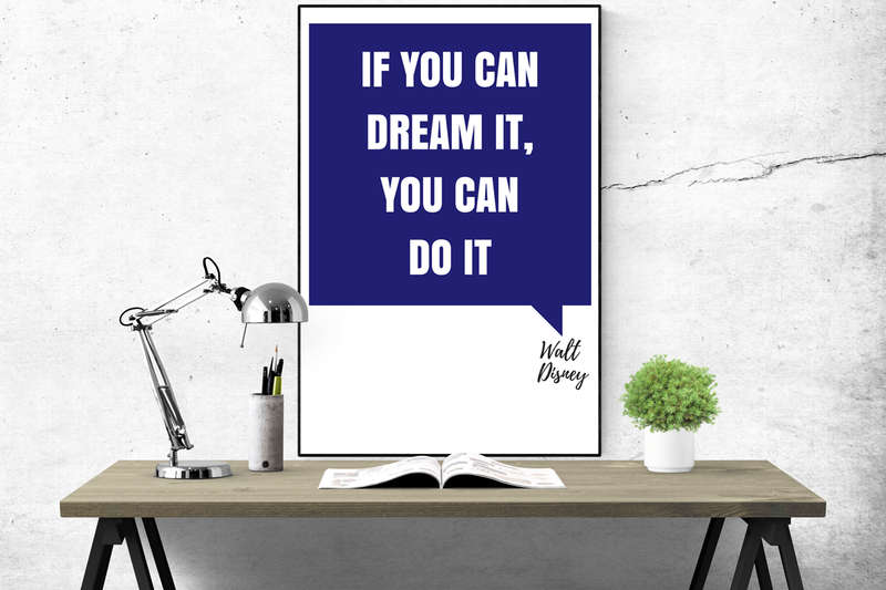 EgoAmo Original - "If you can dream it, you can do it" Walt Disney Poster
