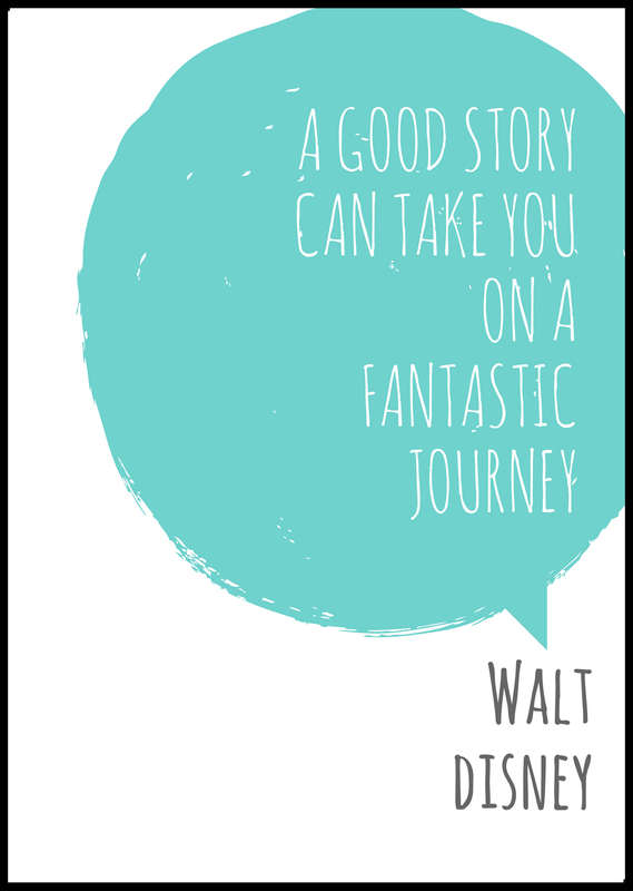 EgoAmo Original - "A good story can take you on a fantastic journey" Walt Disney Poster