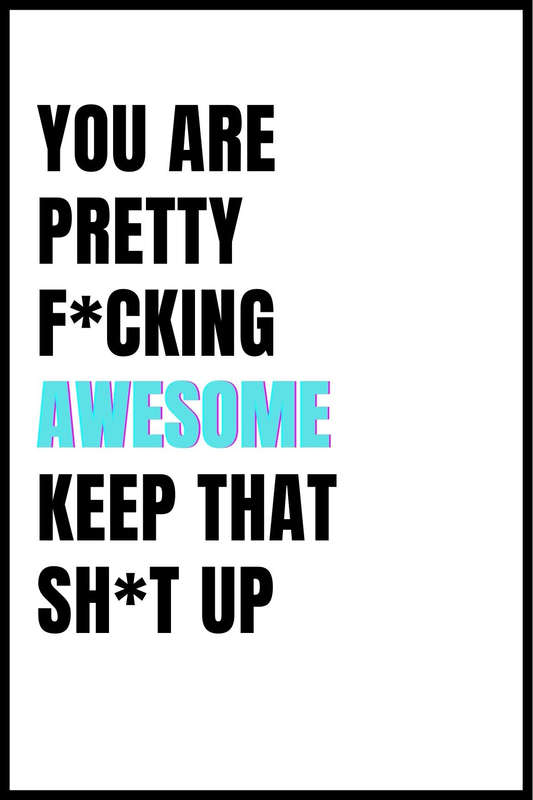 EgoAmo Original - You Are Pretty Awesome Maxi Poster